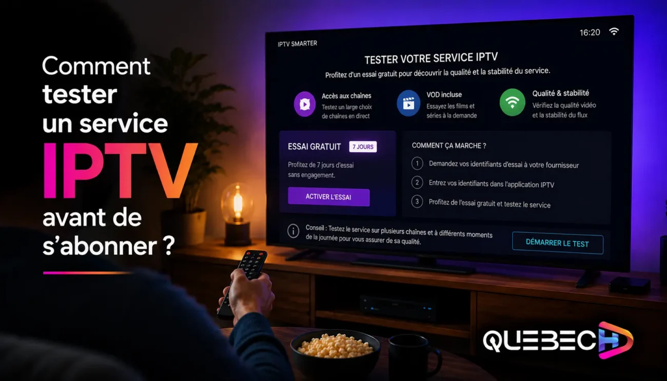 tester un iptv avant de s-abonner