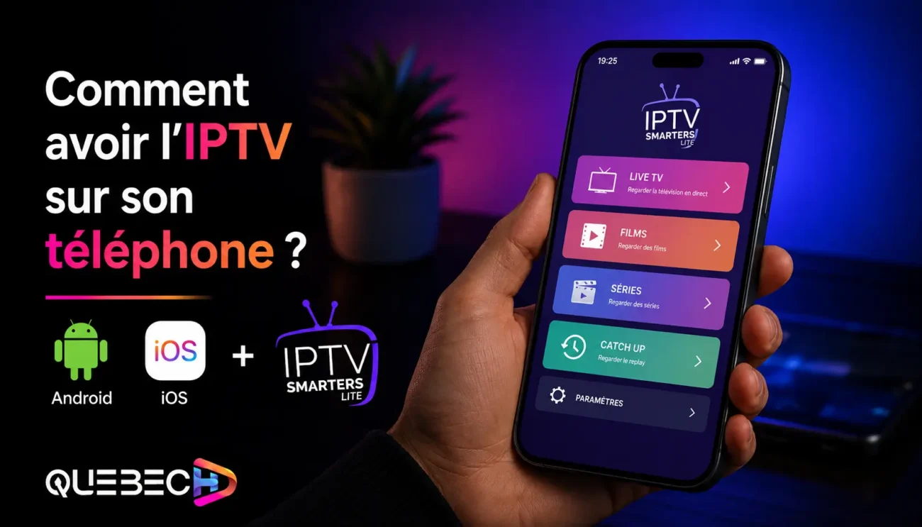 iptv sur téléphone
